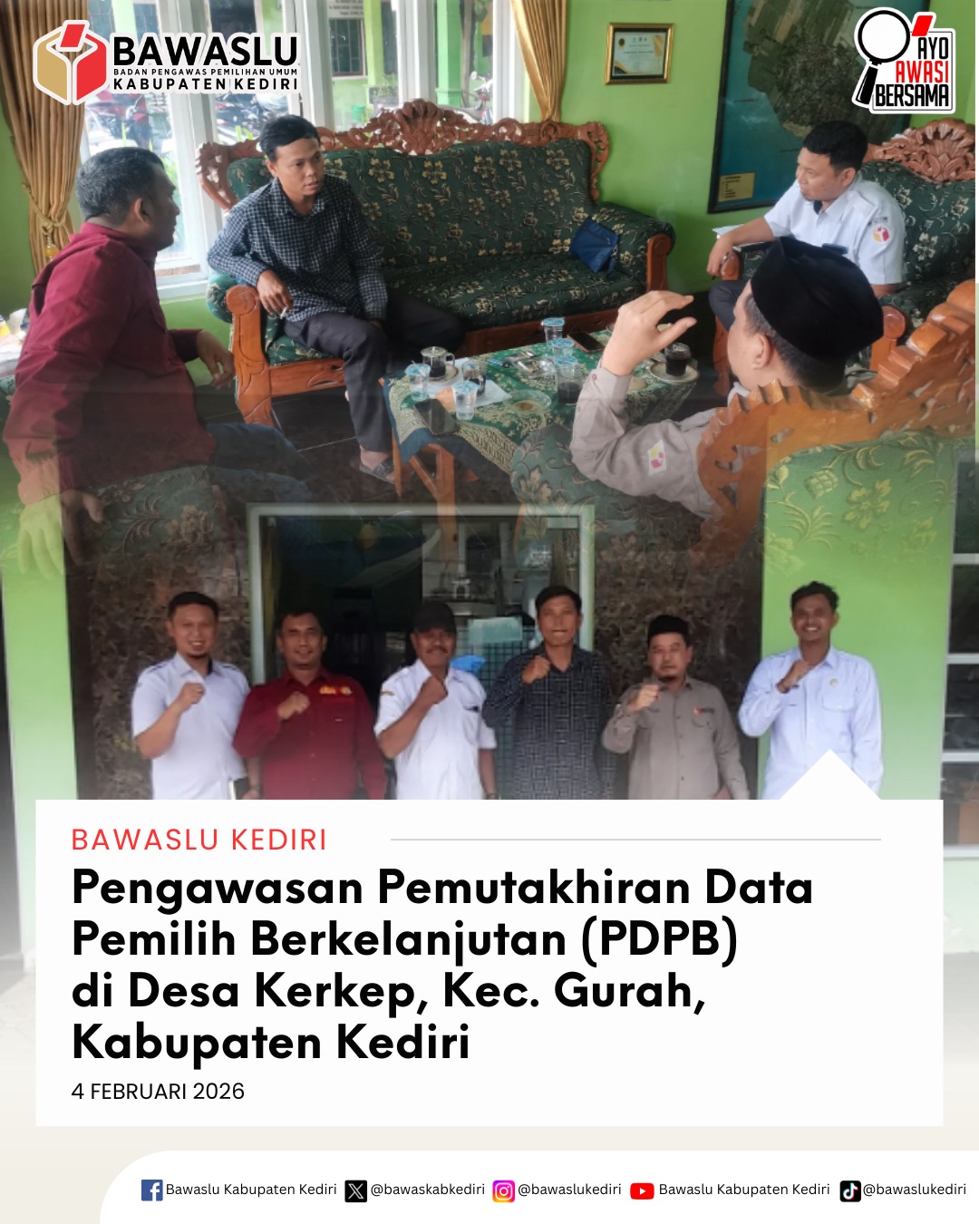 Pengawasan PDPB di Desa Kerkep Kecamatan Gurah