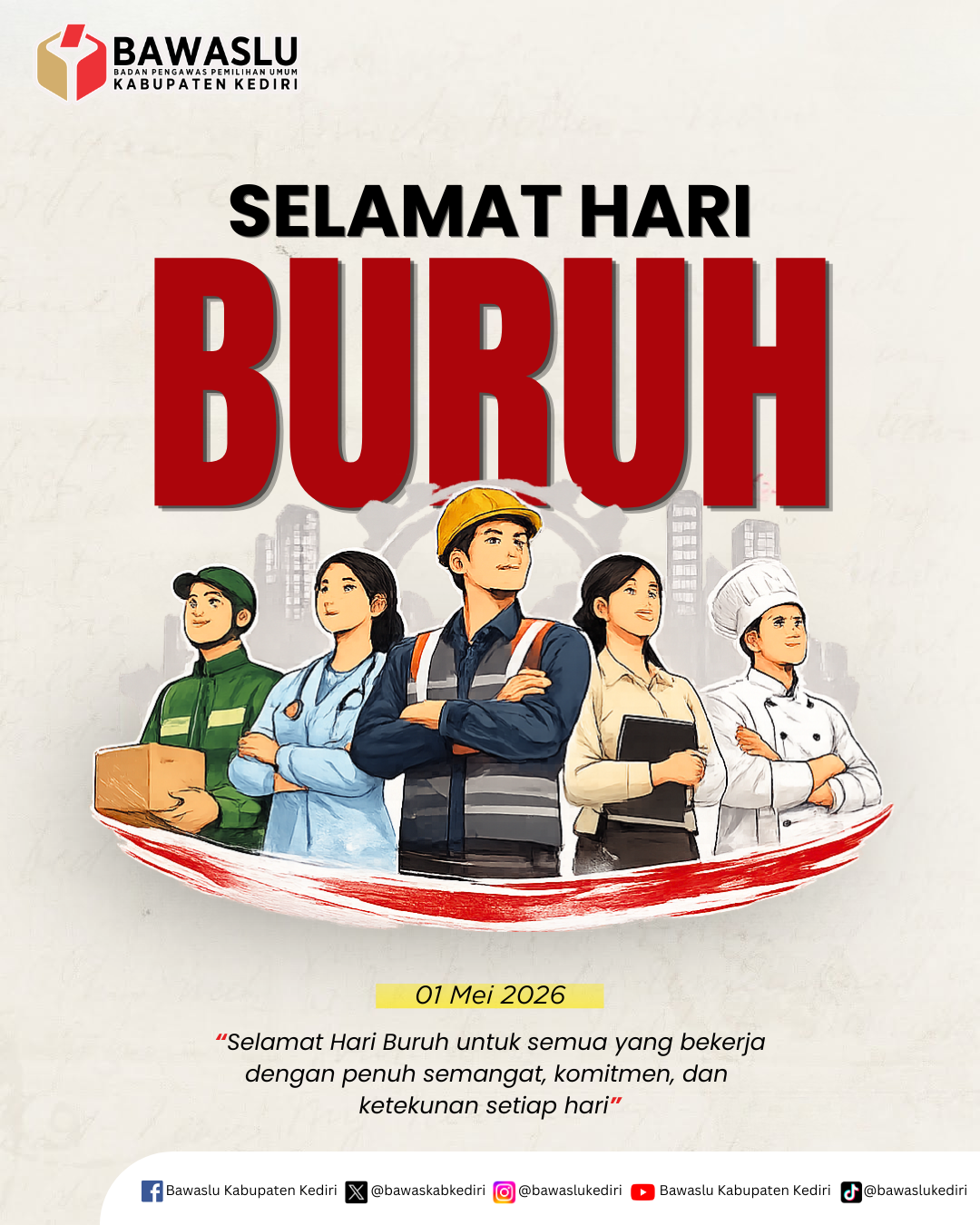 Ucapan Selamat Hari Buruh untuk seluruh pekerja Indonesia