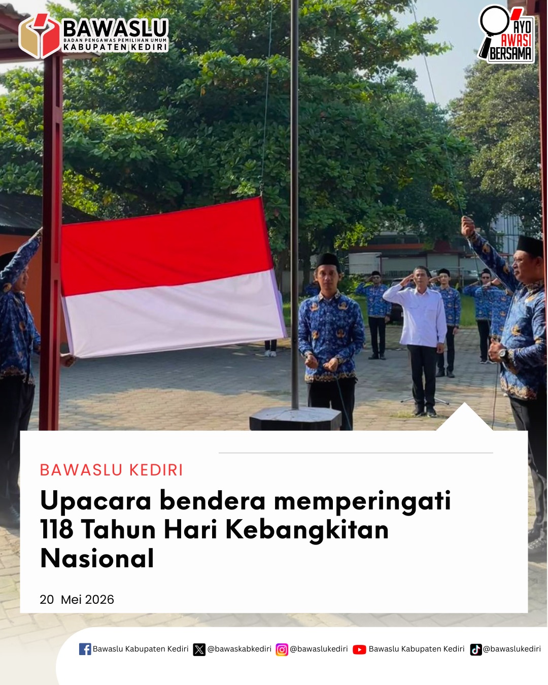 Upacara bendera memperingati 118 tahun Hari Kebangkitan Nasional