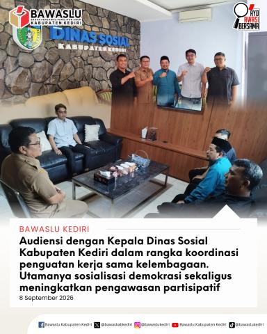 Audiensi dengan Dinas Sosial Kabupaten Kediri 